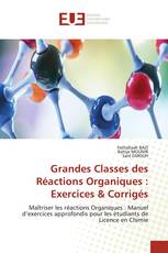 Grandes Classes des Réactions Organiques : Exercices & Corrigés