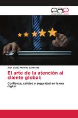 El arte de la atención al cliente global: