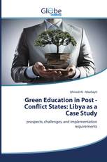 Green Education in Post - Conflict States: Libya as a Case Study