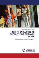 THE FOUNDATION OF PHONICS FOR PRIMARY THREE