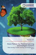 Smart Python for Machine Learning and Intelligent Systems