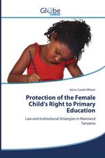 Protection of the Female Child's Right to Primary Education