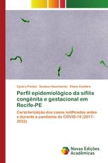 Perfil epidemiológico da sífilis congênita e gestacional em Recife-PE