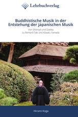 Buddhistische Musik in der Entstehung der japanischen Musik