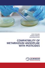 COMPATIBILITY OF METARHIZIUM ANISOPLIAE WITH PESTICIDES