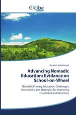 Advancing Nomadic Education: Evidance on School-on-Wheel