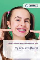 The Dental Clinic Blueprint