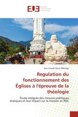 Regulation du fonctionnement des Églises à l'épreuve de la théologie