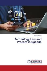 Technology Law and Practice in Uganda