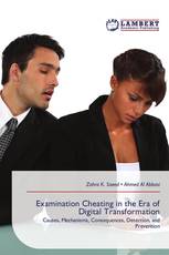 Examination Cheating in the Era of Digital Transformation