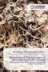 Microstructural Characterization of Silica Fume and Fly Ash Concrete