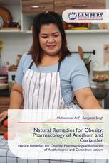 Natural Remedies for Obesity: Pharmacology of Anethum and Coriander