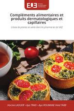 Compléments alimentaires et produits dermatologiques et capillaires