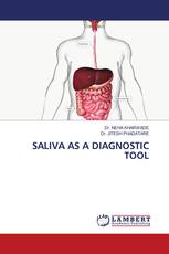 SALIVA AS A DIAGNOSTIC TOOL