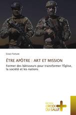ÊTRE APÔTRE : ART ET MISSION