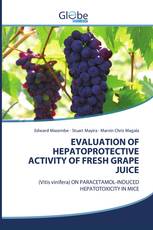 EVALUATION OF HEPATOPROTECTIVE ACTIVITY OF FRESH GRAPE JUICE