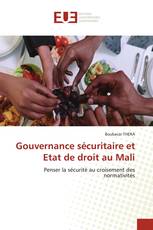 Gouvernance sécuritaire et Etat de droit au Mali