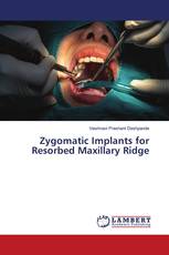 Zygomatic Implants for Resorbed Maxillary Ridge