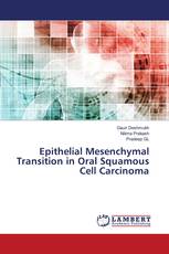 Epithelial Mesenchymal Transition in Oral Squamous Cell Carcinoma