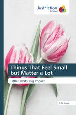 Things That Feel Small but Matter a Lot
