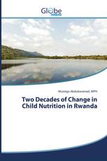 Two Decades of Change in Child Nutrition in Rwanda