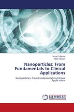 Nanoparticles: From Fundamentals to Clinical Applications