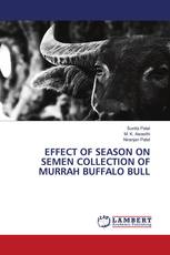 EFFECT OF SEASON ON SEMEN COLLECTION OF MURRAH BUFFALO BULL