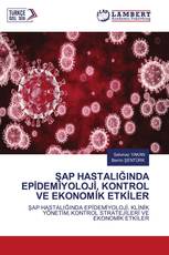 ŞAP HASTALIĞINDA EPİDEMİYOLOJİ, KONTROL VE EKONOMİK ETKİLER