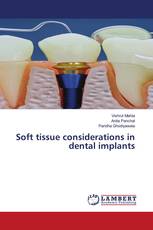 Soft tissue considerations in dental implants
