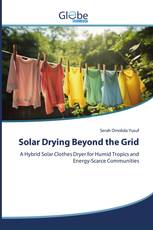Solar Drying Beyond the Grid