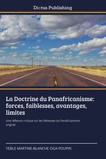 La Doctrine du Panafricanisme: forces, faiblesses, avantages, limites