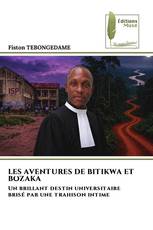 LES AVENTURES DE BITIKWA ET BOZAKA