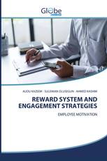 REWARD SYSTEM AND ENGAGEMENT STRATEGIES