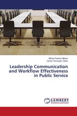 Leadership Communication and Workflow Effectiveness in Public Service