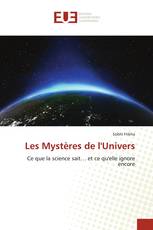 Les Mystères de l'Univers