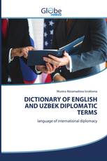 DICTIONARY OF ENGLISH AND UZBEK DIPLOMATIC TERMS