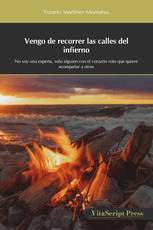 Vengo de recorrer las calles del infierno