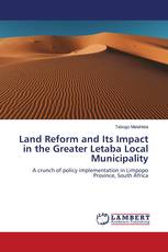 Land Reform and Its Impact in the Greater Letaba Local Municipality