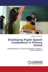 Developing Pupils' Speech Competence in Primary School