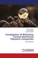 Investigation of Refractory Ceramic-Reinforced Polymeric Composites