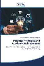 Parental Attitudes and Academic Achievement