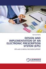 DESIGN AND IMPLEMENTATION OF AN ELECTRONIC PRESCRIPTION SYSTEM (EPS)