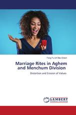 Marriage Rites in Aghem and Menchum Division