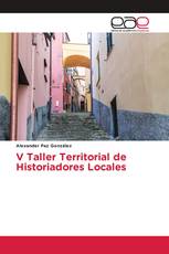 V Taller Territorial de Historiadores Locales