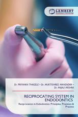 RECIPROCATING SYSTEM IN ENDODONTICS