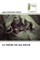 LE FRÈRE DE MA SŒUR