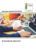 Si jeunesse pouvait
