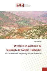 Diversité linguistique de l’amazigh de Kabylie (taqbaylit)