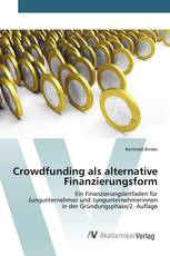 Crowdfunding als alternative Finanzierungsform