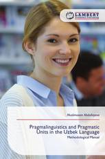 Pragmalinguistics and Pragmatic Units in the Uzbek Language